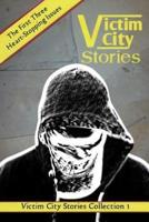 Victim City Stories Collection 1