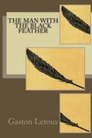 The Man With the Black Feather