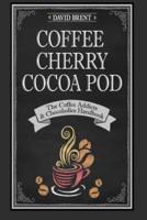 Coffee Cherry Cocoa Pod