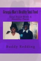 Georgia Mae's Healthy Soul Food