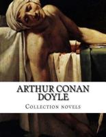 Arthur Conan Doyle, Collection Novels