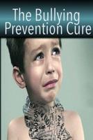 The Bullying Prevention Cure