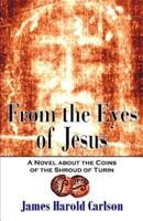 From the Eyes of Jesus