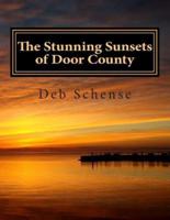 The Stunning Sunsets of Door County