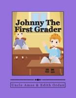 Johnny The First Grader