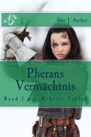 Pherans Vermaechtnis