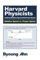 Harvard Physicists Confuse Relative Speed With Proper Speed