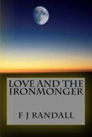 Love And the Ironmonger