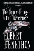 The Snow-Dragon and the Taverner