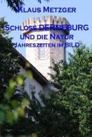 Schloss DERNEBURG Und Die NATUR