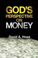 God's Perspective on MONEY