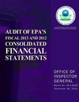 Audit of EPA's Fiscal 2013 and 2012 Consolidated Financial Statements