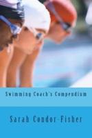 Swimming Coach's Compendium