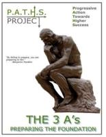 P.A.T.H.S. Project - The 3 A's Preparing The Foundation