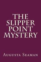 The Slipper Point Mystery