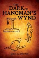 The Dark of Hangman's Wynd