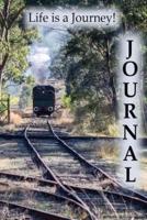 Life Is a Journey! Journal