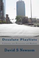 Desolate Playlists