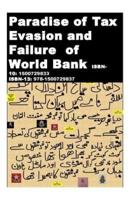Paradise of Tax Evasion and Failure of World Bank
