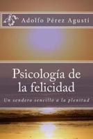 Psicologia De La Felicidad