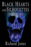 Black Hearts and Silhouettes- Book 3