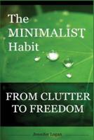 The Minimalist Habit