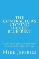 The Contractor's Closing Success Blueprint