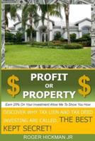 Profit OR Property