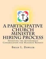 A Participative Church Minister Hiring Process