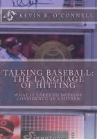 Talking Baseball The Language of Hitting