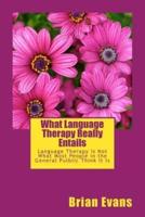 What Language Therapy Really Entails