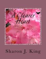 A Clearer Heart