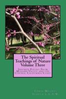 The Spiritual Teachings of Nature Volume 3