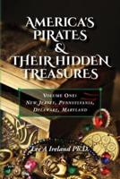 America's Pirates & Their Hidden Treasures