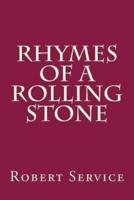 Rhymes of a Rolling Stone