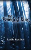 The Wooded King
