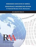 Reinsurance Underwriting Review - A Financial Review of U.S. Reinsurers