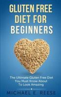 Gluten Free Diet for Beginners