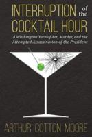 Interruption of the Cocktail Hour