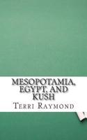 Mesopotamia, Egypt, and Kush