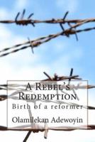 A Rebel's Redemption