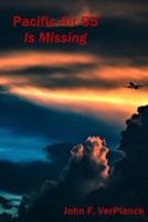Pacific Air 55 Is Missing