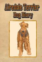 Airedale Terrier Dog Diary (Dog Diaries)