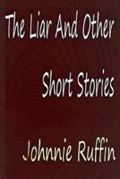 The Liar and Other Short Stories