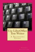 Use Libreoffice Text Writer