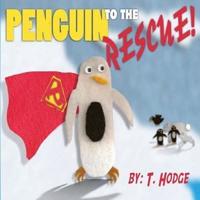 Penguin to the Rescue
