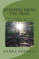 Whispers from the Trail