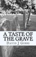 A Taste of the Grave