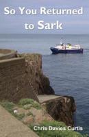 So You Returned to Sark