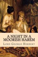 A Night In a Moorish Harem